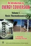 NewAge An Introduction to Energy Conversion: Basic Thermodynamics Vol. I